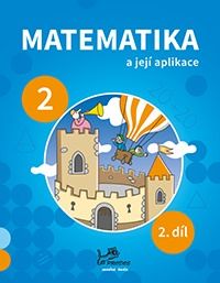 Obrázek produktu: Matematika a její aplikace 2 - 2.díl