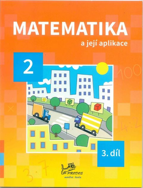 Obrázek produktu: Matematika a její aplikace 2 - 3.díl