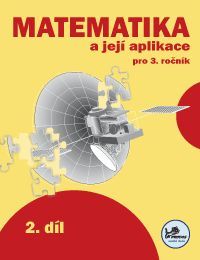 Obrázek produktu: Matematika a její aplikace 3 - 2.díl