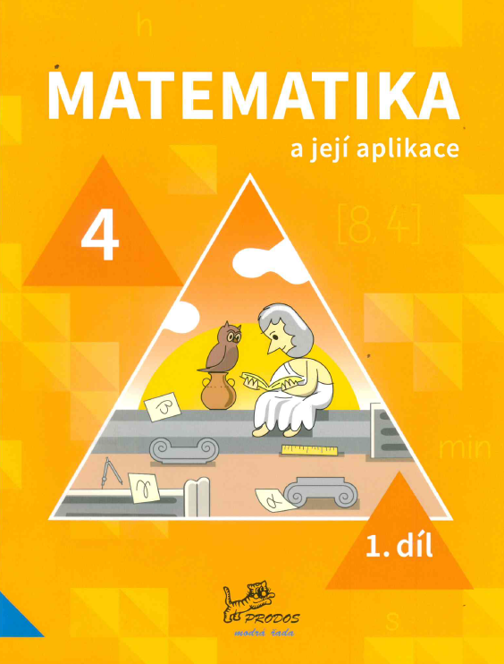 Matematika a její aplikace 4 - 1. díl