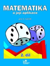 Obrázek produktu: Matematika a její aplikace 5 - 2.díl