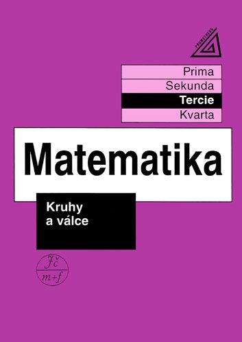 Obrázek produktu: Matematika - Kruhy a válce (tercie)
