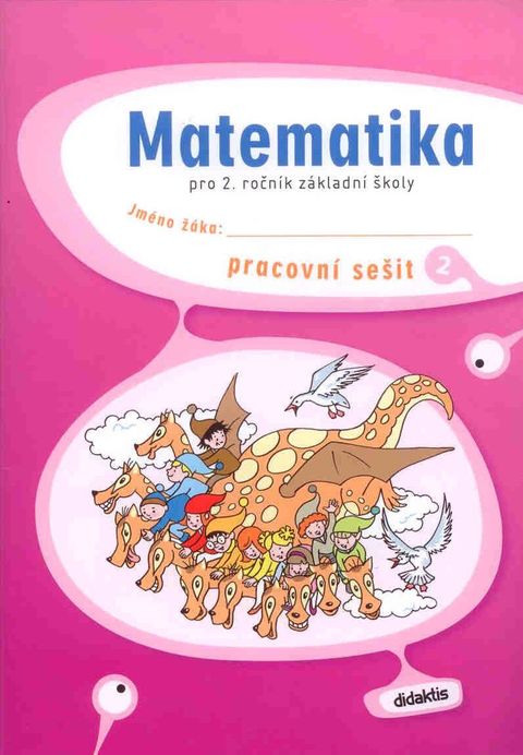 Obrázek produktu: Matematika pro 2. ročník ZŠ - pracovní sešit 2