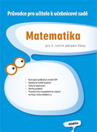 Obrázek produktu: Matematika pro 2. ročník ZŠ - průvodce pro učitele k učebnicové sadě