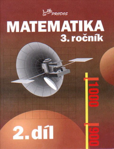 Obrázek produktu: Matematika pro 3.ročník - 2.díl