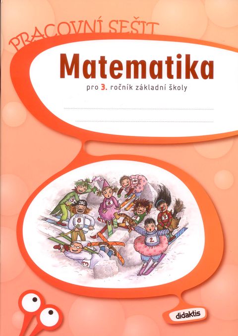 Obrázek produktu: Matematika pro 3. ročník ZŠ - pracovní sešit