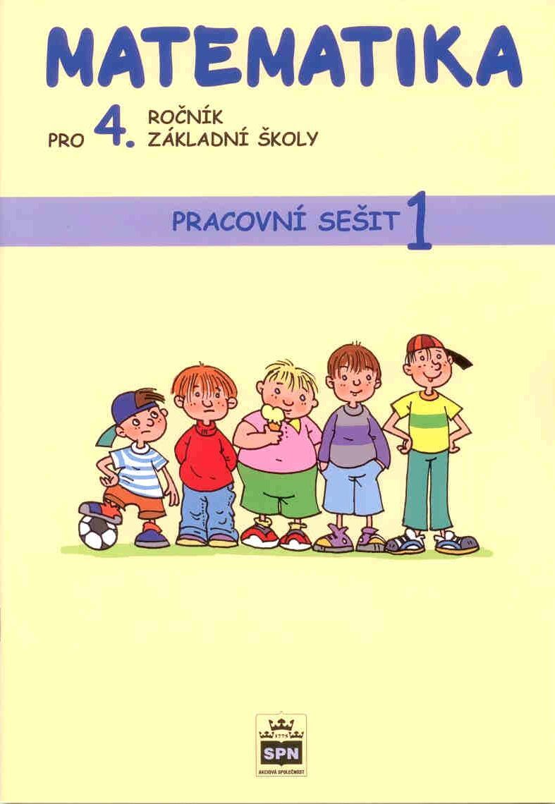 Matematika pro 4.r. ZŠ - pracovní sešit 1. díl