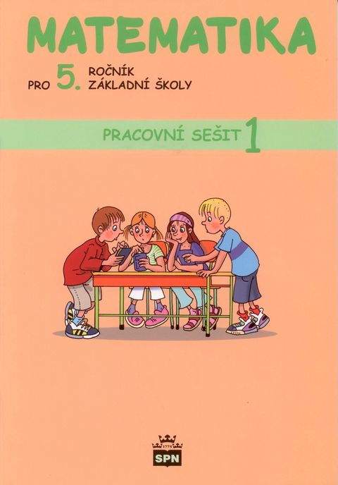 Obrázek produktu: Matematika pro 5.r. ZŠ - pracovní sešit 1. díl