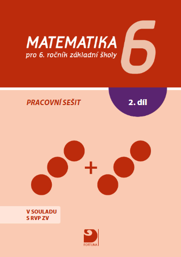 Obrázek produktu: Matematika pro 6.r. ZŠ - pracovní sešit 2. díl