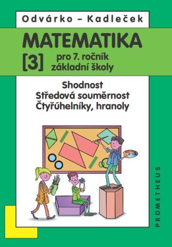 Obrázek produktu: Matematika pro 7. ročník ZŠ - učebnice 3. díl