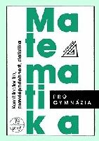 Obrázek produktu: Matematika pro gymnázia - Kombinatorika, pravděpodobnost, statistika