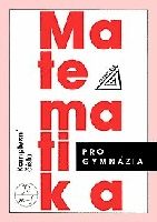 Obrázek produktu: Matematika pro gymnázia - Komplexní čísla