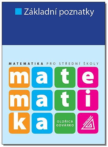 Matematika pro SŠ – Základní poznatky