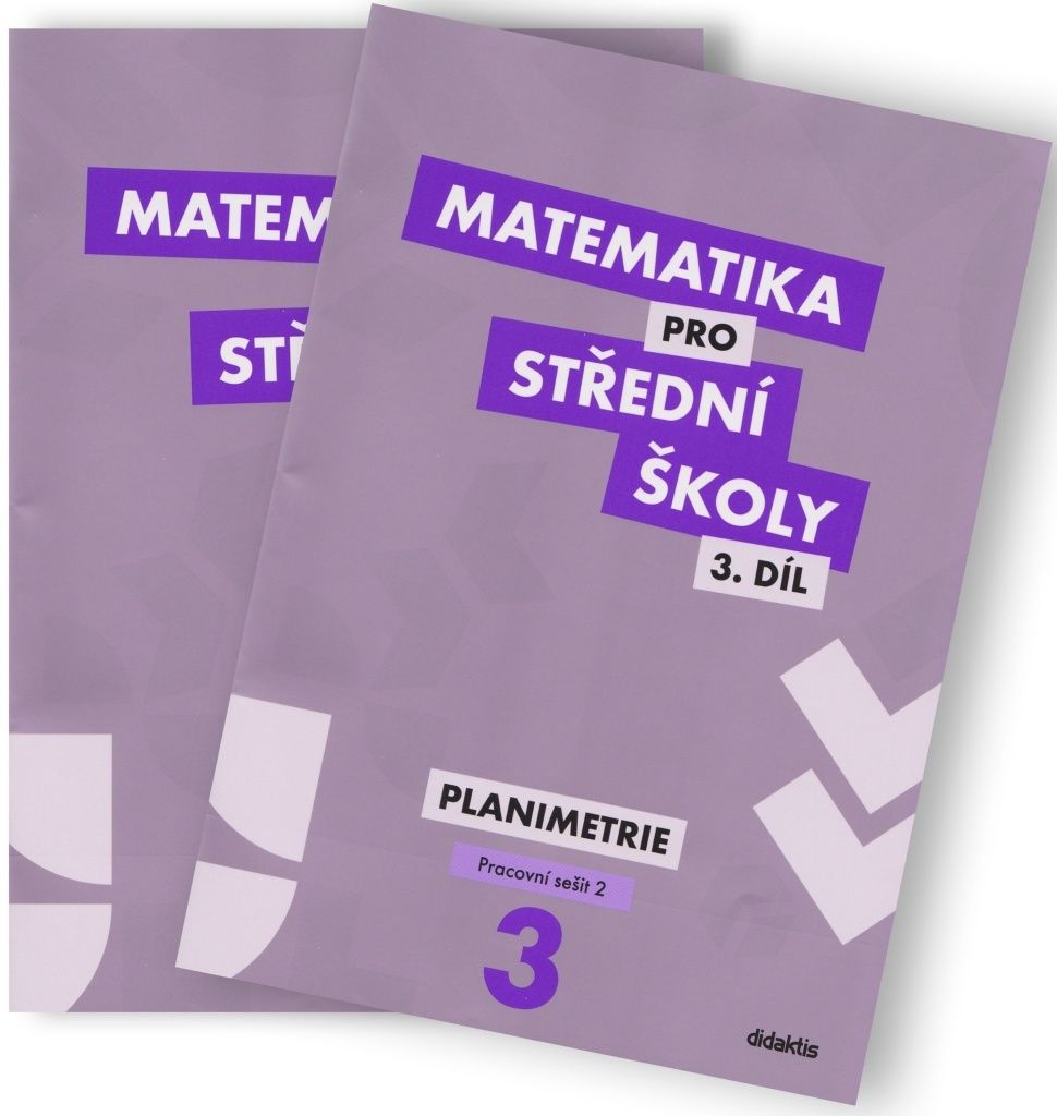 Matematika pro střední školy 3.díl - pracovní sešit (dvě části) - Planimetrie