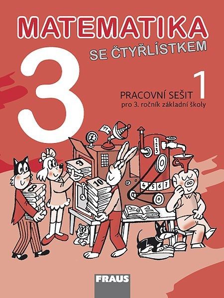Matematika se Čtyřlístkem 3/1 - pracovní sešit