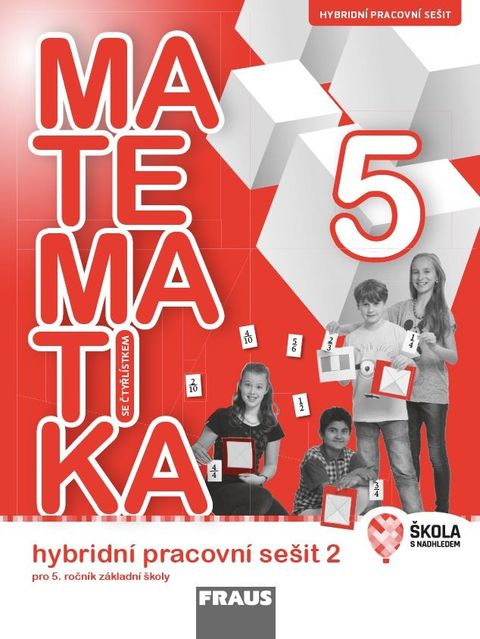 Obrázek produktu: Matematika se Čtyřlístkem 5/2- hybridní pracovní sešit