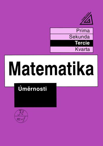 Matematika - Úměrnost (tercie)