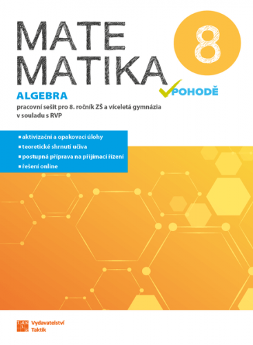 Obrázek produktu: Matematika v pohodě 8 - Algebra - pracovní sešit