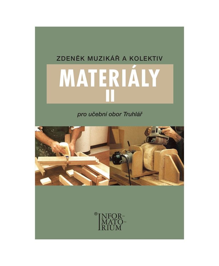 Materiály II - Pro učební obor Truhlář