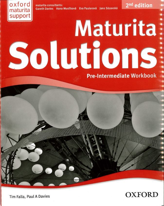 Maturita solutions 2nd Edition Pre-Intermediate Workbook - Paul A Davies, Tim Falla, Gareth Davies