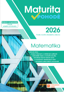 Obrázek produktu: Maturita v pohodě - Matematika 2026