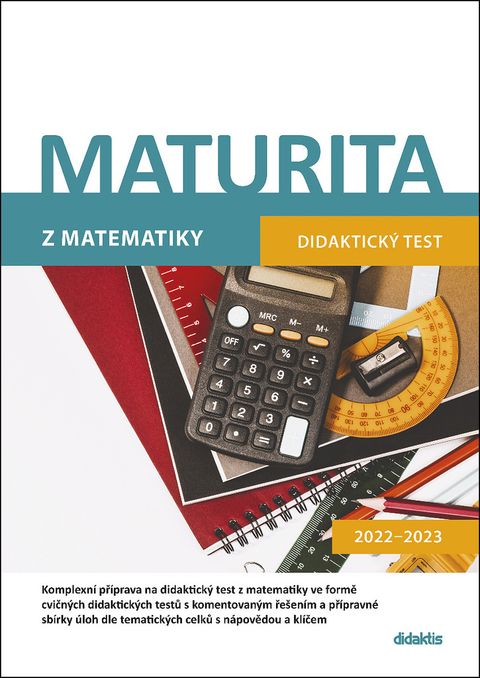 Obrázek produktu: Maturita z matematiky - Didaktický test 2022–2023