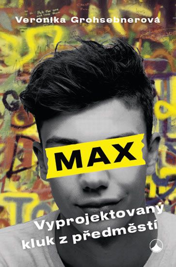 Obrázek produktu: Max, vyprojektovaný kluk z předměstí