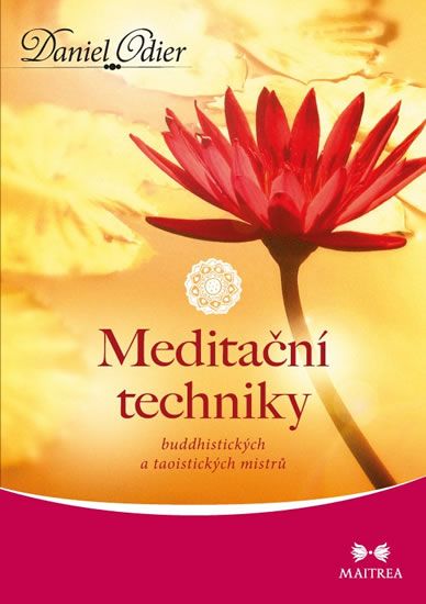 Obrázek produktu: Meditační techniky buddhistických a taoistických mistrů