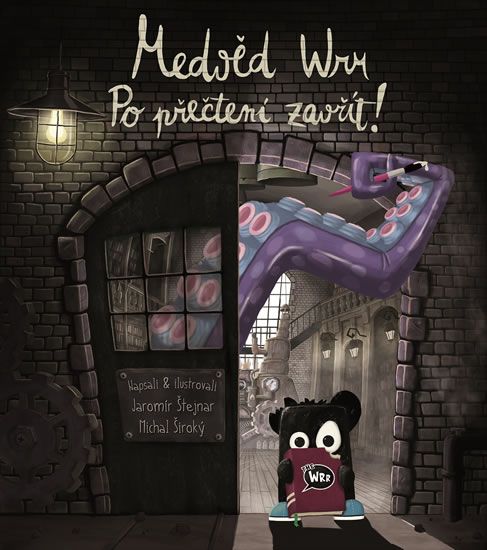 Medvěd Wrr - Po přečtení zavřít! PANDEMIC s.r.o.