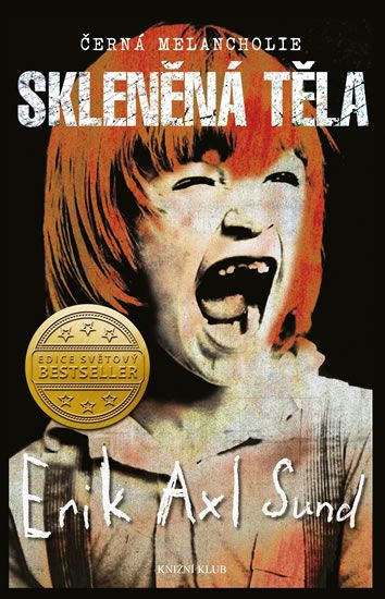 Obrázek produktu: Melancholie: Skleněná těla