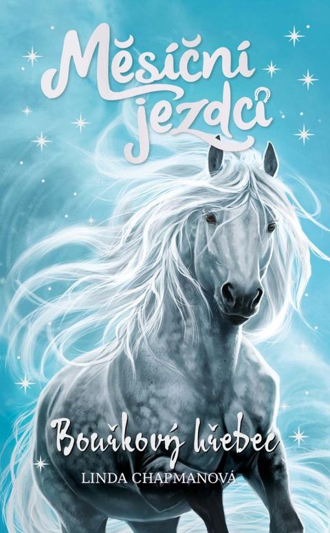 Obrázek produktu: Měsíční jezdci: Bouřkový hřebec