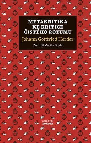 Metakritika ke Kritice čistého rozumu - Johann Gottfried Herder