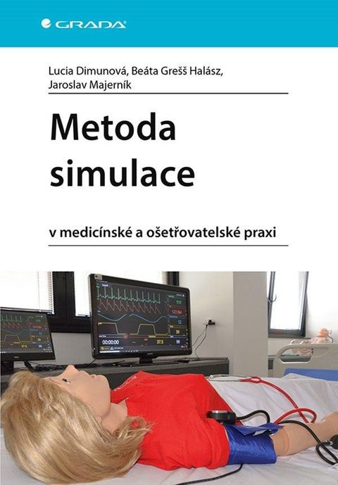 Obrázek produktu: Metoda simulace v medicínské a ošetřovatelské praxi