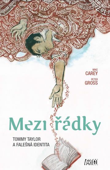 Obrázek produktu: Mezi řádky 1 - Tommy Taylor a falešná identita