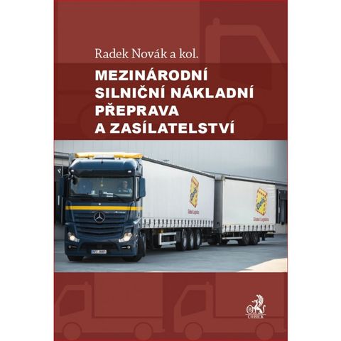 Obrázek produktu: Mezinárodní silniční nákladní přeprava a zasílatelství