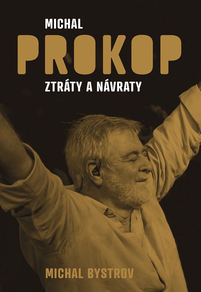 Michal Prokop  - Ztráty a návraty