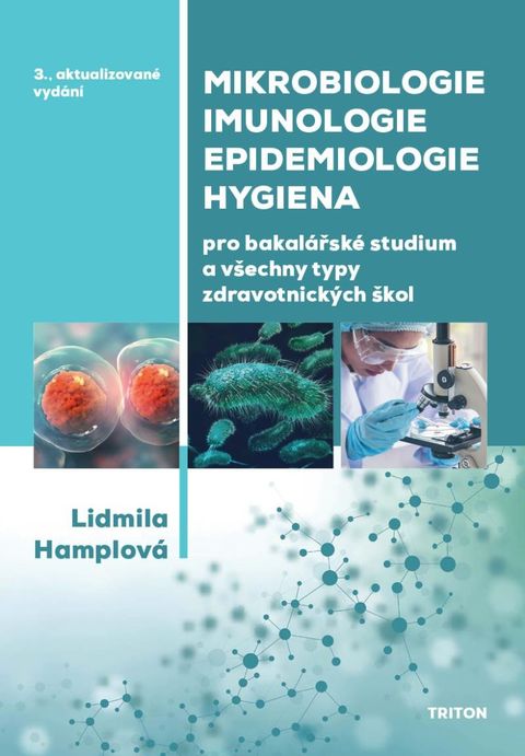 Obrázek produktu: Mikrobiologie, imunologie, epidemiologie, hygiena