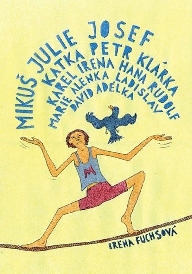 Obrázek produktu: Mikuš Julie Josef Katka Petr Klárka Karel Irena Hana Rudolf Marie Alenka Ladislav David Adélka