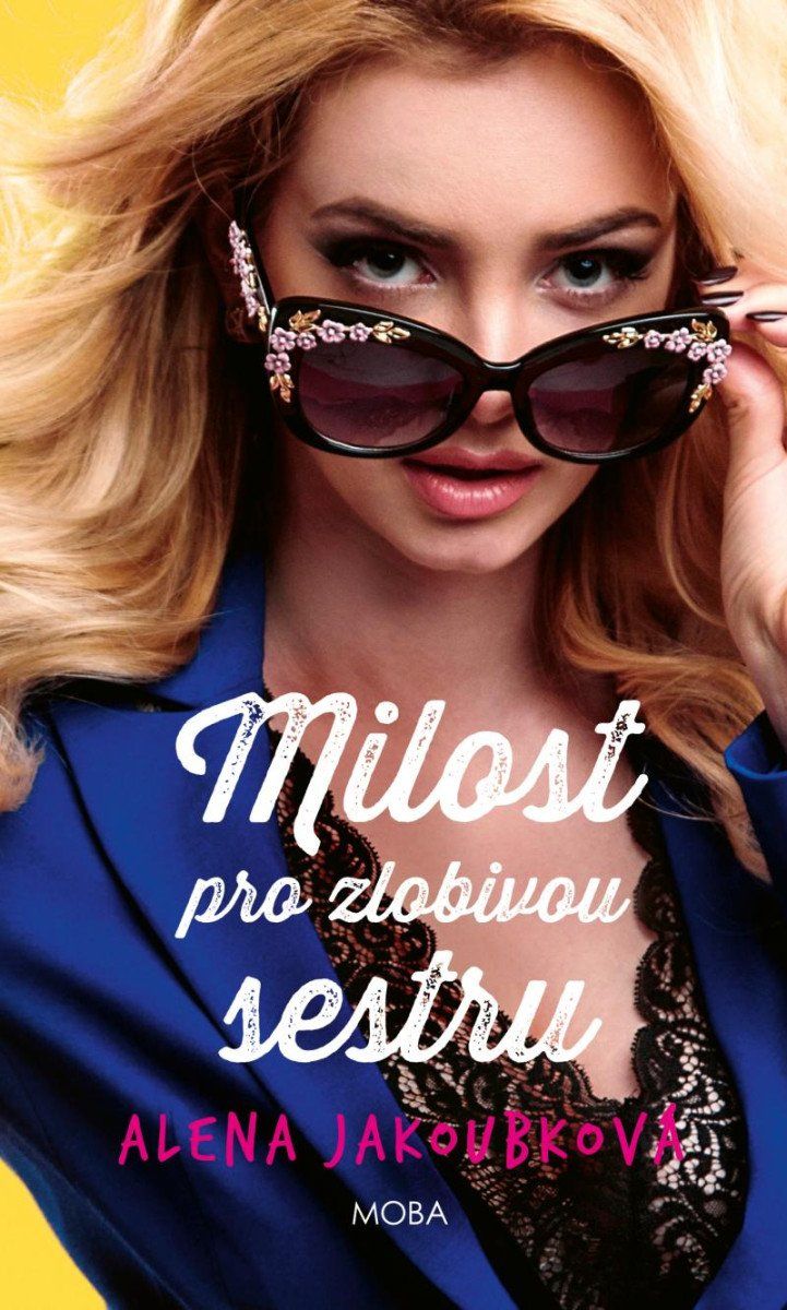 Milost pro zlobivou sestru - Alena Jakoubková