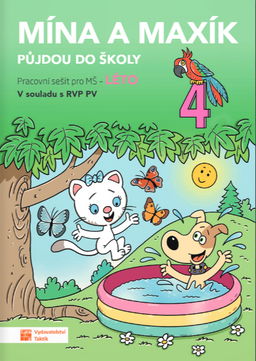 Obrázek produktu: Mína a Maxík půjdou do školy - Léto 4 - pracovní sešit pro MŠ