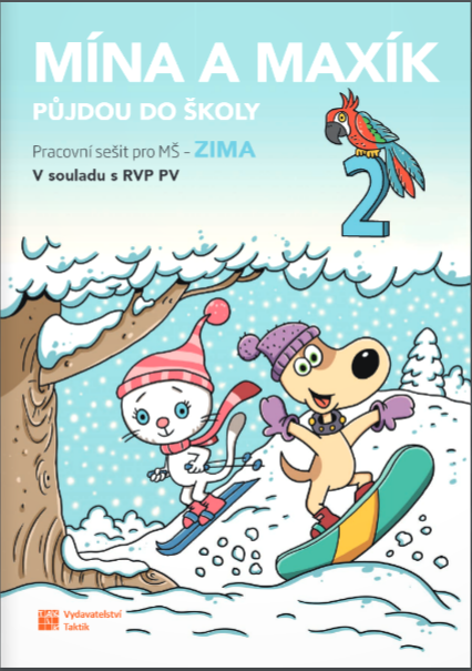 Obrázek produktu: Mína a Maxík půjdou do školy - Zima 2 - pracovní sešit pro MŠ