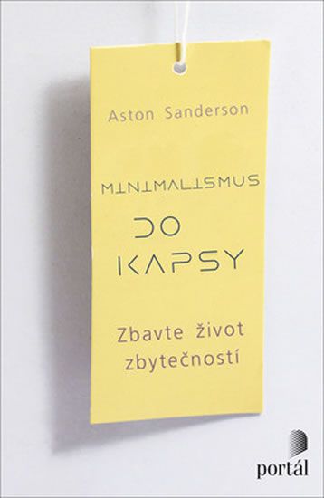 Obrázek produktu: Minimalismus do kapsy - Zbavte život zbytečností