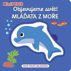 Obrázek produktu: MiniPEDIE Objevujeme svět! Mláďata z moře