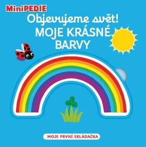 Obrázek produktu: MiniPEDIE Objevujeme svět! Moje krásné barvy