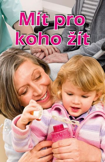 Obrázek produktu: Mít pro koho žít