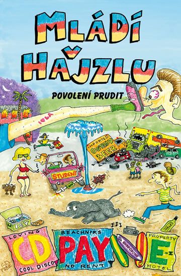 Obrázek produktu: Mládí v hajzlu 9 - Povolení prudit