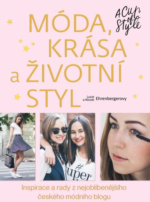 Obrázek produktu: Móda, krása a životní styl - A Cup of Style
