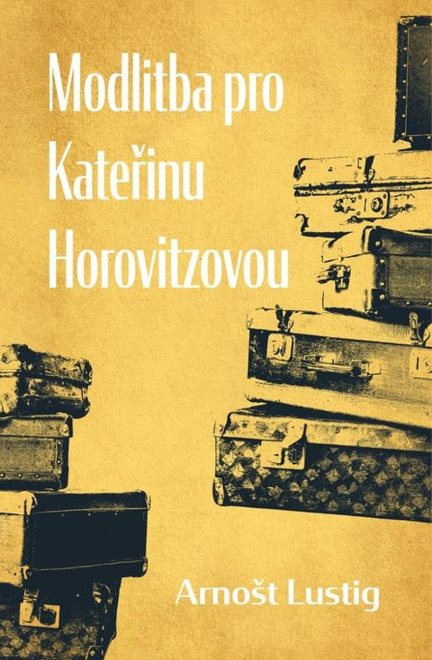 Obrázek produktu: Modlitba pro Kateřinu Horovitzovou