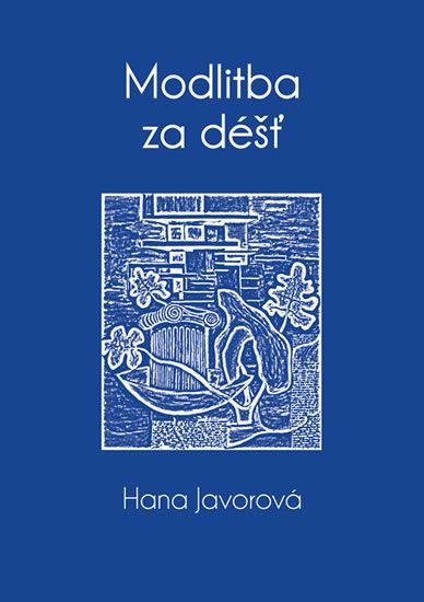 Modlitba za déšť - Hana Javorová