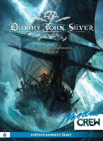Modrá CREW 6: Dlouhý John Silver 1+2 - Mathieu Lauffray, Xavier Dorison